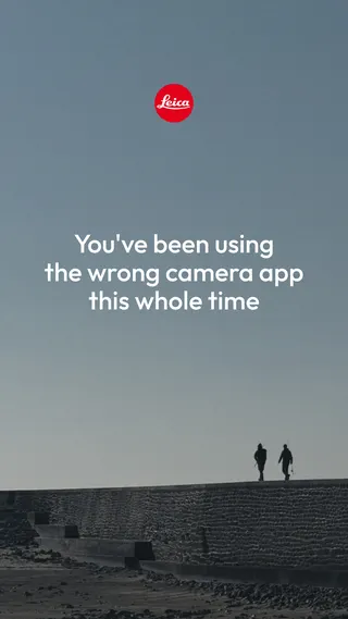 Leica LUX Meta ad: Give your iPhone photos the grain and personality of a Leica., live 46 days