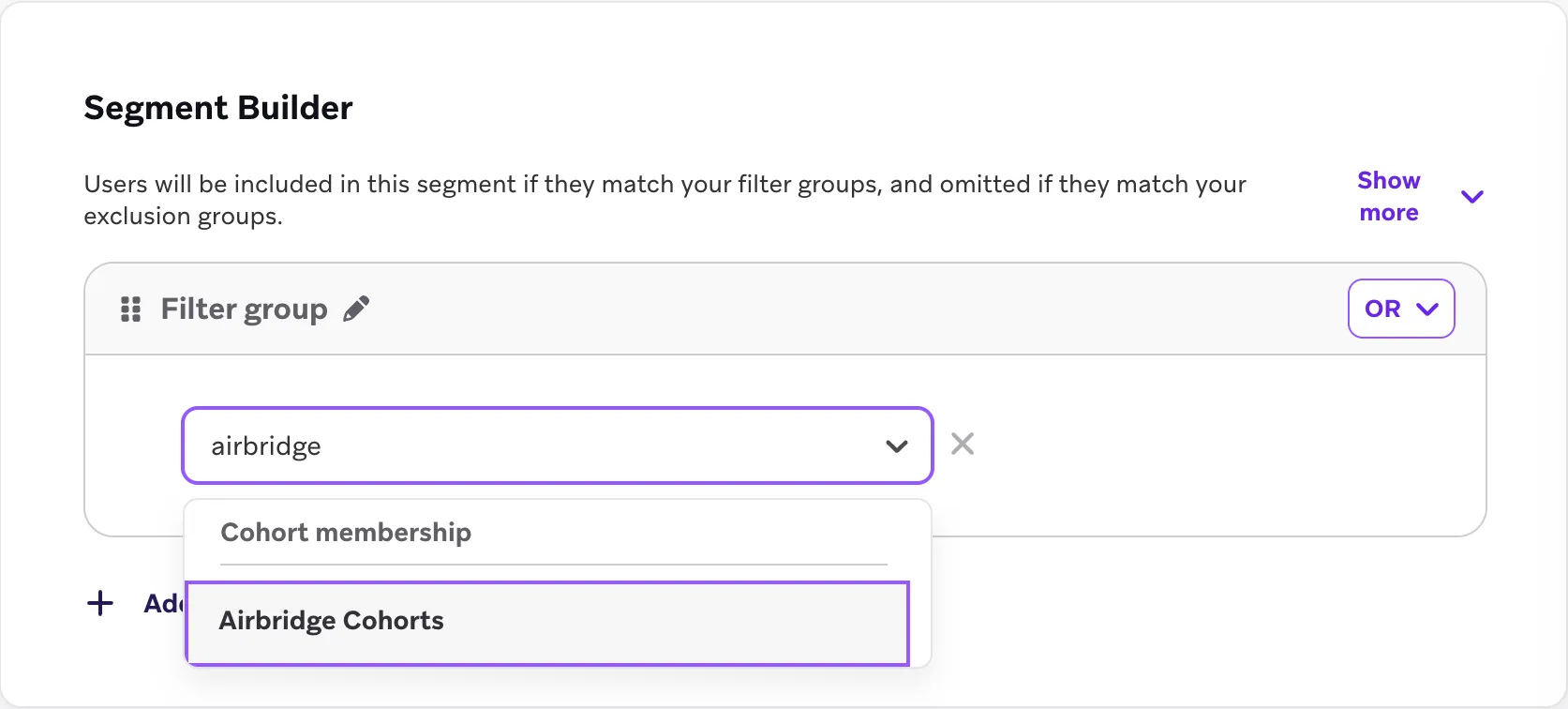 Braze Segment Builder의 필터에서 Cohort membership > Airbridge Cohorts를 선택하는 화면